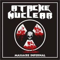 Atacke Nuclear : Massacre Infernal